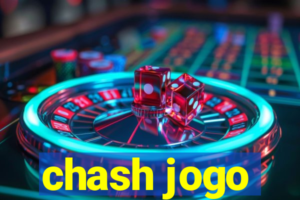 chash jogo